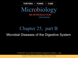 TORTORA • FUNKE  • CASE  Microbiology AN INTRODUCTION EIGHTH EDITION  B.E Pruitt & Jane J.