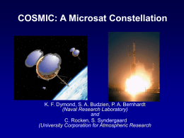 COSMIC: A Microsat Constellation  K. F. Dymond, S. A. Budzien, P.
