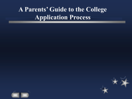 A Parents’ Guide to the College Application Process Perspective America believes in education:  The average professor earns more money in a year than a.