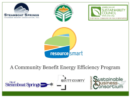 A Community Benefit Energy Efficiency Program iCAST Mission To provide economic, environmental, and social benefits to communities in a way that builds.