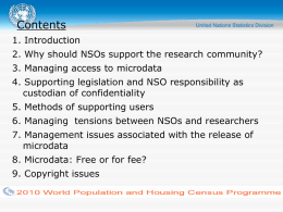 Contents 1. Introduction 2. Why should NSOs support the research community? 3. Managing access to microdata  4.