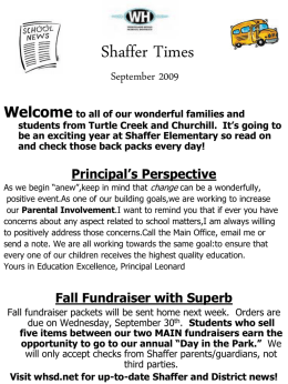 Shaffer Times September 2009  Welcome to all of our wonderful families and  students from Turtle Creek and Churchill.