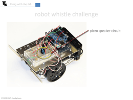 living with the lab  robot whistle challenge piezo speaker circuit  © 2011 LWTL faculty team.