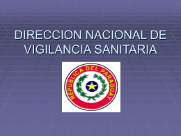 DIRECCION NACIONAL DE VIGILANCIA SANITARIA MINISTRO DE SALUD PUBLICA Y BINESTAR SOCIAL DIRECCION NACIONAL DE VIGILANCIA SANITARIA ASESORIA FARMACOLOGICA  ASESORIA JURIDICA  DPTO.