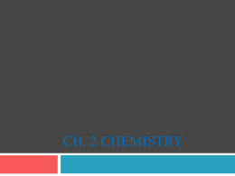 CH. 2 CHEMISTRY Reading quiz   Number your paper #1-10  Chemistry: An Introduction to General, Organic, and Biological Chemistry, Eleventh Edition  Copyright © 2012
