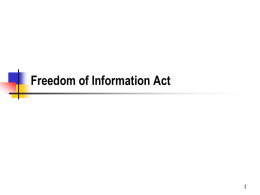 Freedom of Information Act Key Documents      President Johnson’s Proclamation on the signing of the original act in 1967 The Congressional Guide to FOIA Sec.