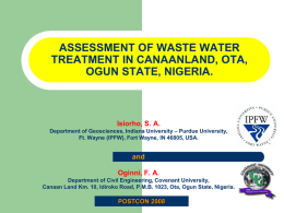 ASSESSMENT OF WASTE WATER TREATMENT IN CANAANLAND, OTA, OGUN STATE, NIGERIA.  Isiorho, S.