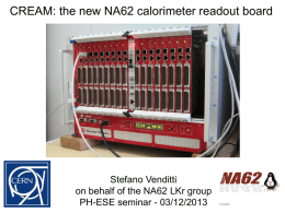 CREAM: the new NA62 calorimeter readout board  Stefano Venditti on behalf of the NA62 LKr group PH-ESE seminar - 03/12/2013