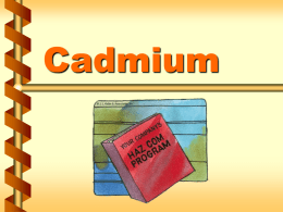 Cadmium Regulated areas  Regulated  areas are created where employees are exposed to concentrations above the PEL   Respirators  are provided for employees who must access regulated areas 1a.