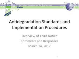 Antidegradation Standards and Implementation Procedures Overview of Third Notice Comments and Responses March 14, 2012