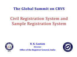 The Global Summit on CRVS  Civil Registration System and Sample Registration System  R.