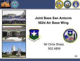 Joint Base San Antonio 502d Air Base Wing  Mr Chris Sharp 502 ABW V6 pwc.