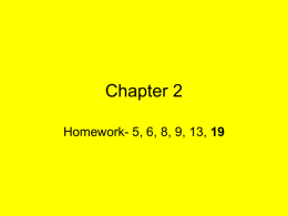 Chapter 2 Homework- 5, 6, 8, 9, 13, 19 Water • Water is the predominate chemical component of living organisms • It is important.