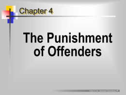 Chapter 4  The Punishment of Offenders Clear & Cole, American Corrections, 6th sentencing  definition   judicial  imposition of a criminal sanction following adjudication of a crime  Clear & Cole,
