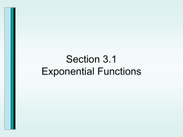 Section 3.1 Exponential Functions Example The exponential equation f  x   13.49 .967   1 predicts the number of.