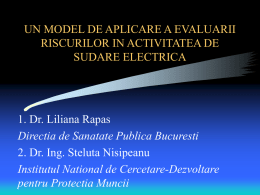 UN MODEL DE APLICARE A EVALUARII RISCURILOR IN ACTIVITATEA DE SUDARE ELECTRICA  1.