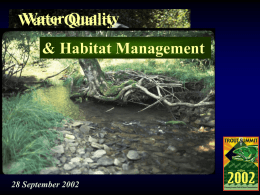 WaterQuality Quality Water & Habitat Management John Arway Environmental Services Division PA Fish & Boat Commission  28 September 2002