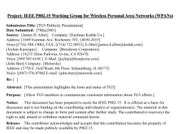 Project: IEEE P802.15 Working Group for Wireless Personal Area Networks (WPANs) Submission Title: [TG3 Publicity Presentation] Date Submitted: [7May2001] Source: [James D.