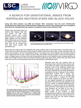 A SEARCH FOR GRAVITATIONAL WAVES FROM INSPIRALING NEUTRON STARS AND BLACK HOLES Using data taken between July 2009 and October 2010, researchers.
