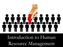 Introduction to Human Resource Management Objective Explain What is Human Resource Management (HRM) Define Human Resource Management  Explain the Scope of Human Resource Management Describe.