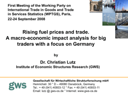 First Meeting of the Working Party on International Trade in Goods and Trade in Services Statistics (WPTGS), Paris, 22-24 September 2008  Rising fuel prices.