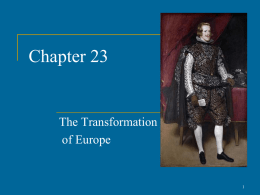 Chapter 23  The Transformation of Europe The Protestant Reformation   Martin Luther (1483-1546) attacks Roman Catholic church practices, 1517        Indulgences: preferential pardons for charitable donors  Writes Ninety-Five.