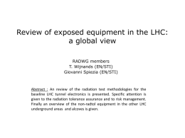 Review of exposed equipment in the LHC: a global view RADWG members T.