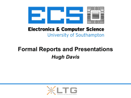 Formal Reports and Presentations Hugh Davis Last week I read something in the Guardian that said that tea was nothing like.