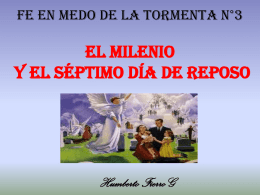 Fe en medo de la tormenta N°3  El milenio y el séptimo día de reposo  Humberto Fierro G.