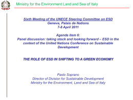 Ministry for the Environment Land and Sea of Italy  Sixth Meeting of the UNECE Steering Committee on ESD Geneva, Palais de Nations 7-8