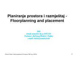Planiranje prostora i razmještaj Floorplanning and placement FER zimski semestar šk. g.