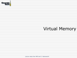 Virtual Memory  Lecture notes from MKP and S. Yalamanchili Reading • Sections 5.4, 5.5, 5.6, 5.8, 5.10  (2)