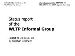 Submitted by the Chair of the WLTP Informal Group  Informal document No.