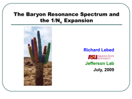 The Baryon Resonance Spectrum and the 1/Nc Expansion  Richard Lebed Jefferson Lab July, 2009