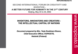 WIPO/INV/BEI/02/16  SECOND INTERNATIONAL FORUM ON CREATIVITY AND INVENTION A BETTER FUTURE FOR HUMANITY IN THE 21ST CENTURY Beijing, May 23 to 25, 2002  Document.