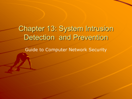 Chapter 13: System Intrusion Detection and Prevention Guide to Computer Network Security.