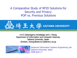 A Comparative Study of RFID Solutions for Security and Privacy: POP vs.