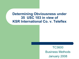 Determining Obviousness under 35 USC 103 in view of KSR International Co.