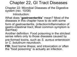 Chapter 22, GI Tract Diseases Chapter 22: Microbial Diseases of the Digestive system (rev.