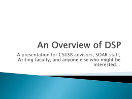 A presentation for CSUSB advisors, SOAR staff, Writing faculty, and anyone else who might be interested…