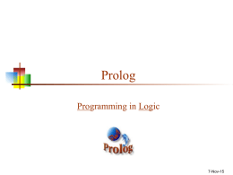 Prolog Programming in Logic  7-Nov-15 SWI-Prolog      SWI-Prolog is a good, standard Prolog for Windows and Linux It's licensed under GPL, therefore free Downloadable from: http://www.swi-prolog.org/
