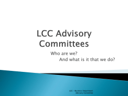 Who are we? And what is it that we do?  LCC--Business Department Advisory Committee.