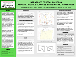 INSERT YOUR ORGANIZATION’S LOGO HERE  INTRAPLATE CRUSTAL FAULTING AND EARTHQUAKE SOURCES IN THE PACIFIC NORTHWEST Presented by: Matthew T.