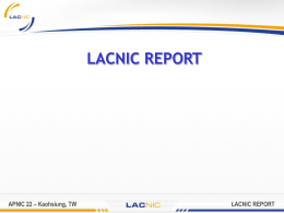 LACNIC REPORT  APNIC 22 – Kaohsiung, TW  LACNIC REPORT We keep growing in IPv4 Amount of allocations per semester80 60 30000 38 9801  99- 000215000  Amount of /24 per.