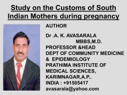 Study on the Customs of South Indian Mothers during pregnancy AUTHOR Dr .A.