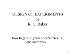 DESIGN OF EXPERIMENTS by R. C. Baker  How to gain 20 years of experience in one short week!
