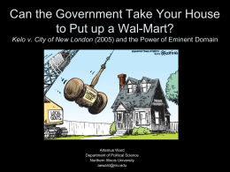 Can the Government Take Your House to Put up a Wal-Mart? Kelo v.