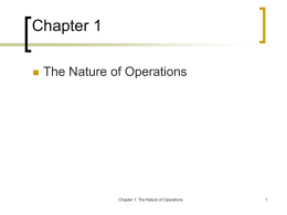 Chapter 1   The Nature of Operations  Chapter 1: The Nature of Operations.