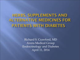 Richard S. Crawford, MD Avera Medical Group Endocrinology and Diabetes April 11, 2014