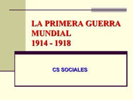 LA PRIMERA GUERRA MUNDIAL 1914 - 1918 CS SOCIALES ANTECEDENTES  A. EL AFAN  IMPERIALISTA.